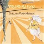 Play Me My Song. Gazzarra plays Genesis - CD Audio di Gazzarra