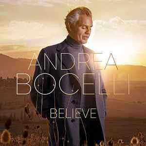 Believe (Deluxe Edition) - CD Audio di Andrea Bocelli