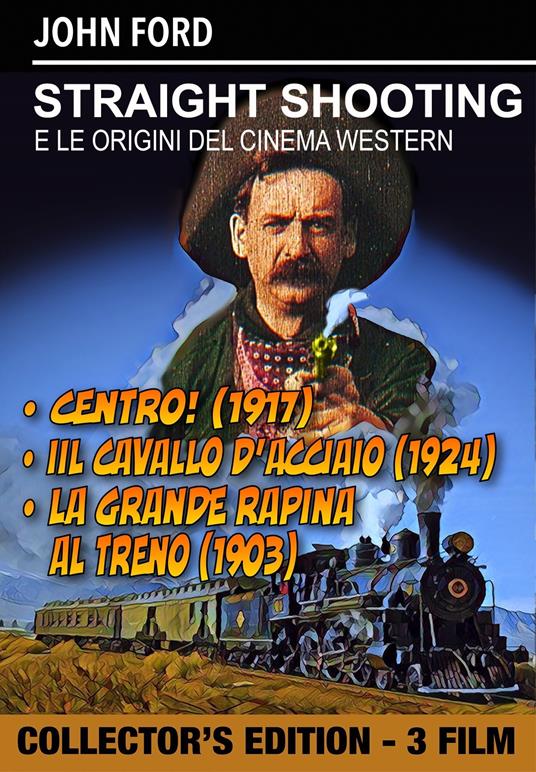 Centro! - Il cavallo d'acciaio - La grande rapina al treno (DVD) di John Ford,Edwin S. Porter - DVD