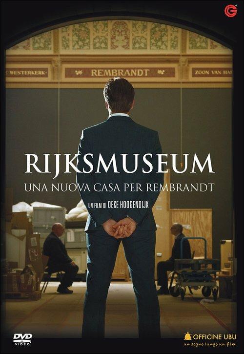 Rijksmuseum. Una nuova casa per Rembrandt di Oeke Hoogendijk - DVD