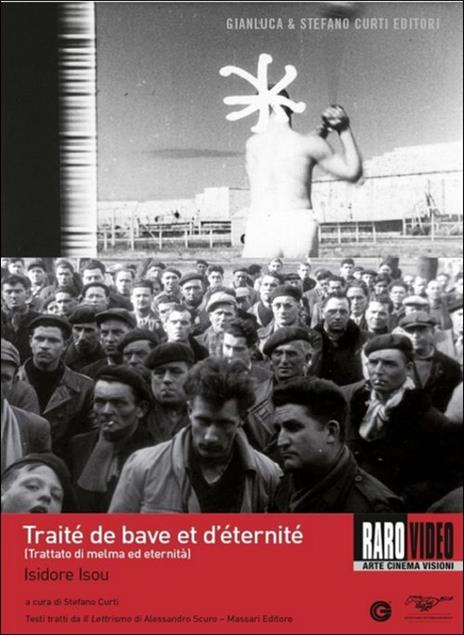 Traité de bave et d'éternité di Isidore Isou - DVD