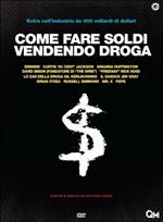 Come fare soldi vendendo droga