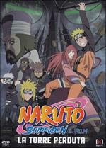 Naruto Shippuden. Il film. La torre perduta