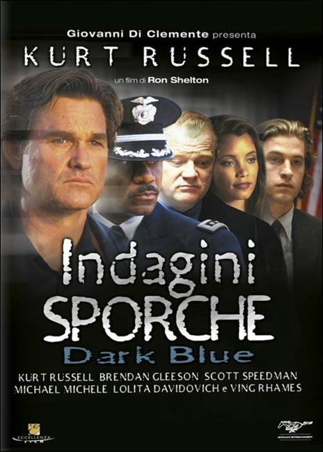 Indagini sporche. Dark Blue di Ron Shelton - DVD