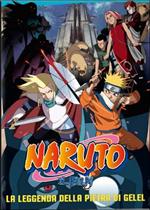 Naruto. Il film. La leggenda della pietra di Gelel