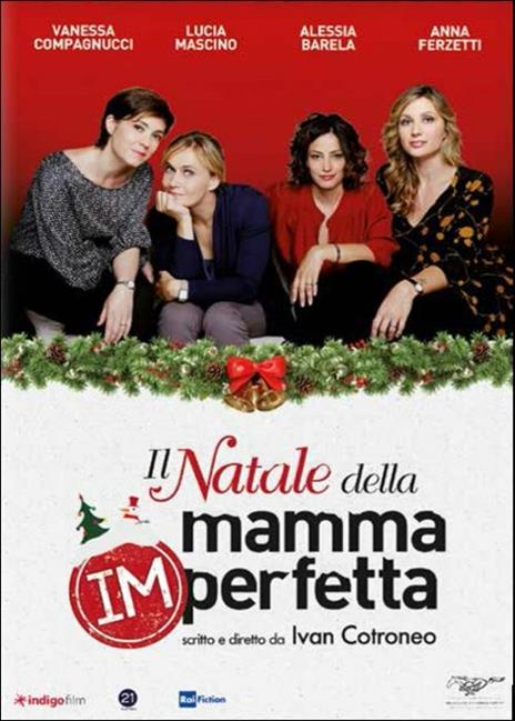 Il Natale della mamma imperfetta di Ivan Cotroneo - DVD