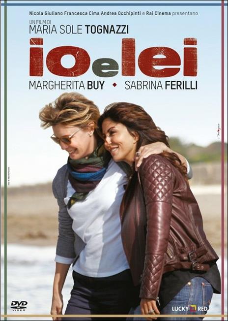 Io e lei di Maria Sole Tognazzi - DVD