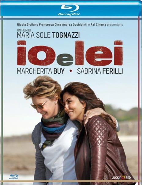 Io e lei di Maria Sole Tognazzi - Blu-ray
