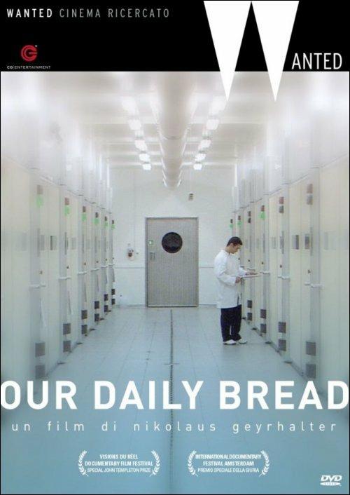 Our Daily Bread di Nikolaus Geyrhalter - DVD