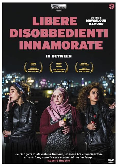 Libere disobbedienti innamorate (DVD) di Maysaloun Hamoud - DVD