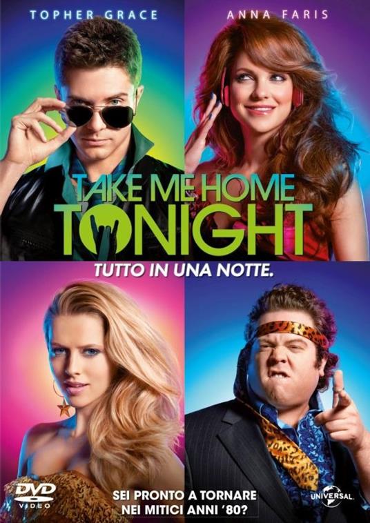 Take me Home Tonight. Tutto in una notte (DVD) di Michael Dowse - DVD