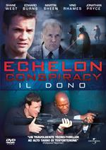 Echelon Conspirancy. Il dono (DVD)