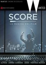 Score. La musica nei film (DVD)