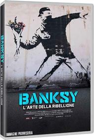 Banksy. L'arte della ribellione (DVD)
