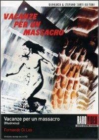 Vacanze per un massacro di Fernando Di Leo - DVD