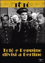 Totò e Peppino divisi a Berlino