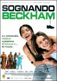 Sognando Beckham di Gurinder Chadha - DVD