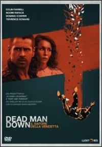 Dead Man Down. Il sapore della vendetta di Niels Arden Oplev - DVD