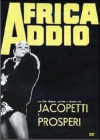 Africa addio di Gualtiero Jacopetti,Franco Prosperi - DVD