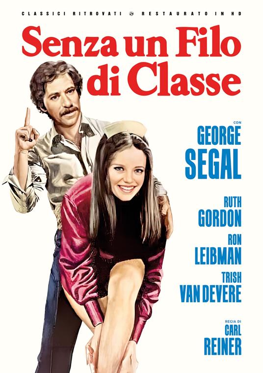 Senza Un Filo Di Classe (Restaurato In Hd) (DVD) di Carl Reiner - DVD