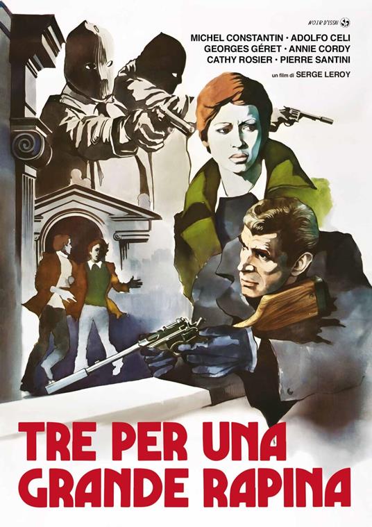 Tre Per Una Grande Rapina di Serge R. Leroy - DVD