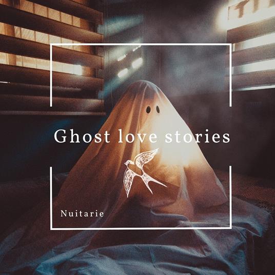 Ghost Love Stories - CD Audio di Nuitarie