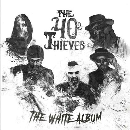 The White Album - CD Audio di 40 Thieves