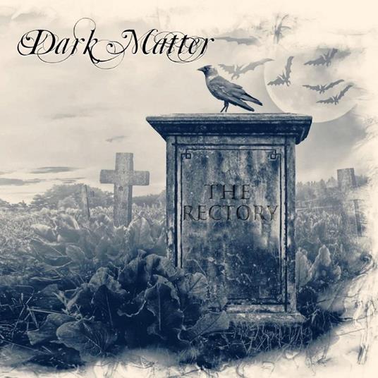 The Rectory - CD Audio di Dark Matter