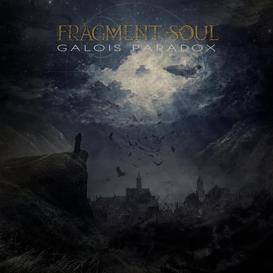 Galois Paradox - CD Audio di Fragment Soul