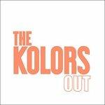 Out (Special Edition) - CD Audio di Kolors