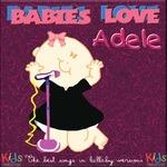Babies Love. Adele (Kids Production)