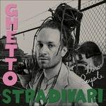 Ghetto Stradivari - CD Audio di Nico Royale
