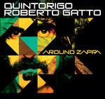Around Zappa - CD Audio + DVD di Roberto Gatto,Quintorigo