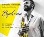 Euphoria - CD Audio di Samuele Mammano