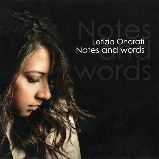 Notes and Words - CD Audio di Letizia Onorati