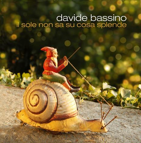 Il sole non sa su cosa splende - CD Audio di Davide Bassino