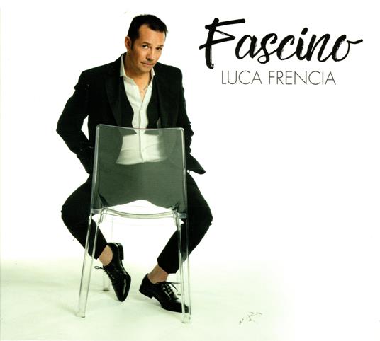 Fascino - CD Audio di Luca Frencia