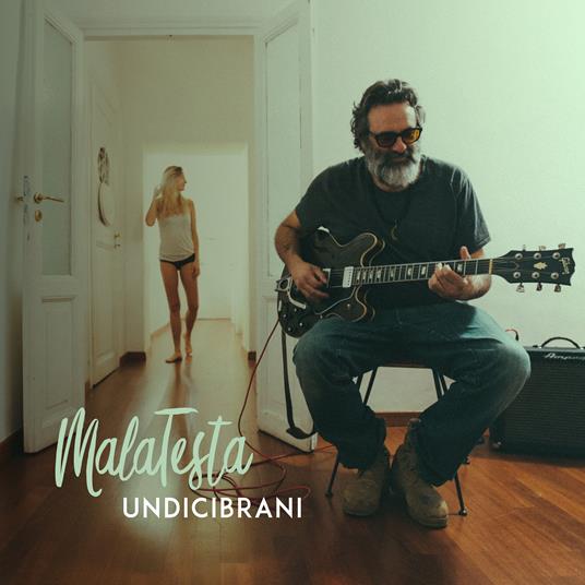Undicibrani - CD Audio di Malatesta