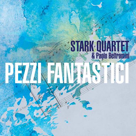 Pezzi fantastici - CD Audio di Stark Quartet