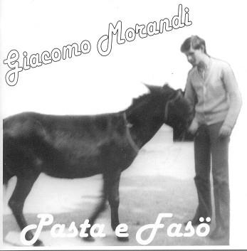 Pasta e Faso - CD Audio di Giacomo Morandi