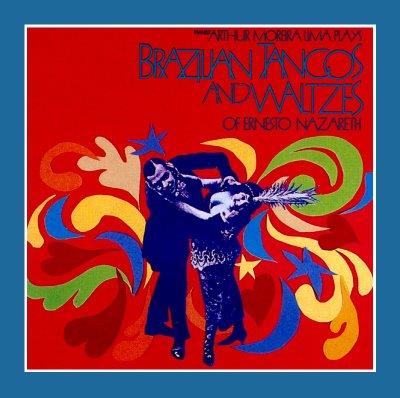 Brazillian Tangos And Waltzes - CD Audio di Arthur Moreira Lima