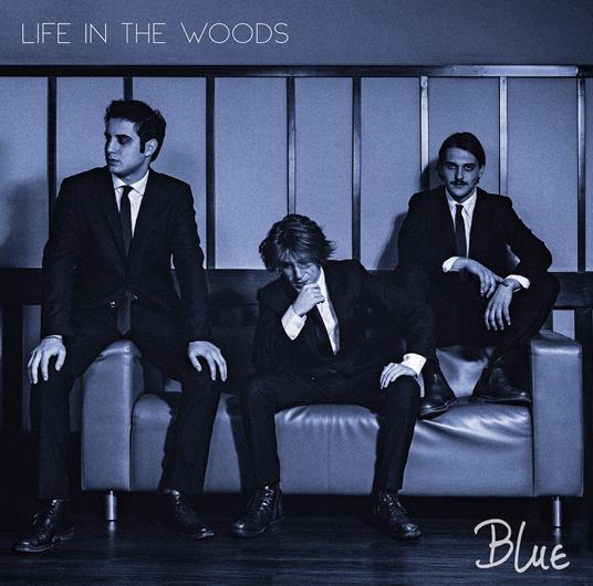 Blue Ep (Limited Edition) - Vinile LP di Life in the Woods