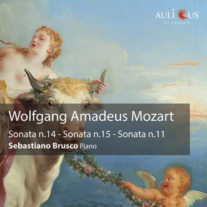 Sonate n.14, n.15, n.11 - CD Audio di Wolfgang Amadeus Mozart,Sebastiano Brusco