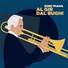 CD Al gir dal bughi Dino Piana