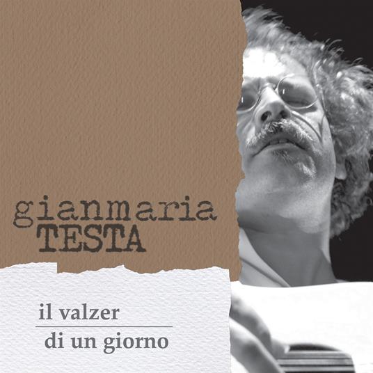 Il valzer di un giorno - CD Audio di Gianmaria Testa