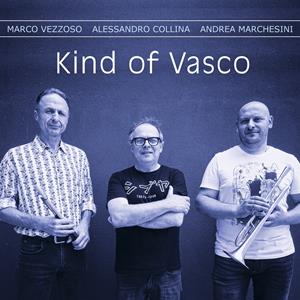 CD Kind of Vasco Marco Vezzoso