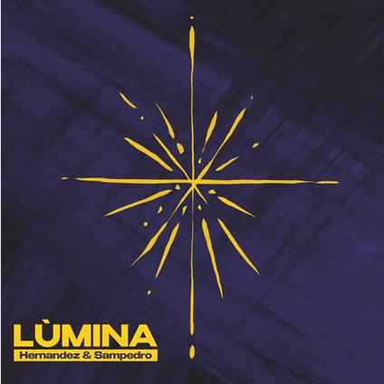 Lumina - CD Audio di Hernandez & Sampedro