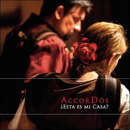 Esta Es Mi Casa? - CD Audio di AccorDos