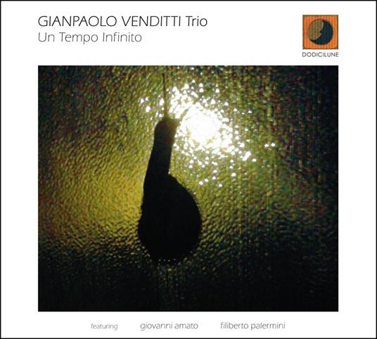 Un Tempo Infinito - CD Audio di Gianpaolo Venditti