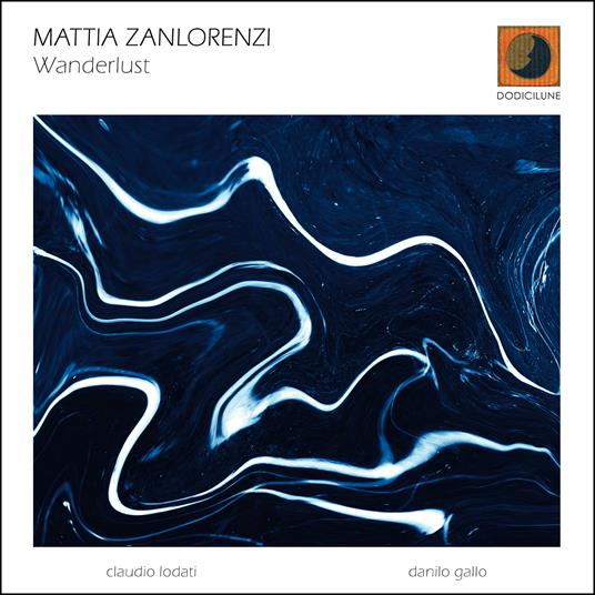Wanderlust - CD Audio di Mattia Zanlorenzi